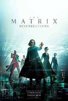 Matrix: Diriliş – The Matrix Resurrections